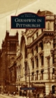 Gershwin in Pittsburgh - Book