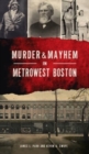 Murder & Mayhem in Metrowest Boston - Book