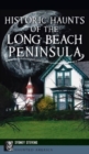 Historic Haunts of the Long Beach Peninsula - Book