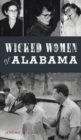 Wicked Women of Alabama - Book