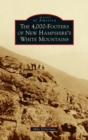4,000-Footers of New Hampshire's White Mountains - Book