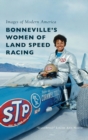 Bonneville's Women of Land Speed Racing - Book
