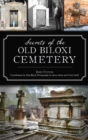 Secrets of the Old Biloxi Cemetery - Book