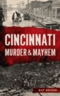 Cincinnati Murder & Mayhem - Book