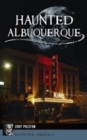 Haunted Albuquerque - Book