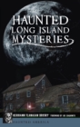 Haunted Long Island Mysteries - Book