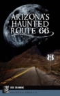Arizona's Haunted Route 66 - Book