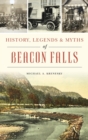 History, Legends & Myths of Beacon Falls - Book