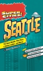 Super Cities! : Seattle - Book