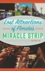 Lost Attractions of Florida's Miracle Strip - Book