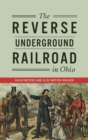 Reverse Underground Railroad in Ohio - Book