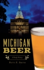 Michigan Beer : A Heady History - Book