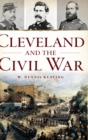Cleveland and the Civil War - Book