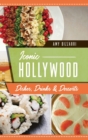 Iconic Hollywood Dishes, Drinks & Desserts - Book