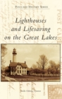 Lighthouses and Lifesaving on the Great Lakes - Book