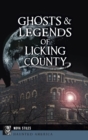 Ghosts & Legends of Licking County - Book