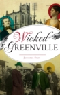 Wicked Greenville - Book