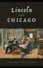 Lincoln and Chicago - Book