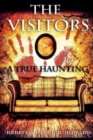 The Visitors : A True Haunting - Book
