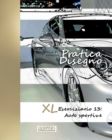 Pratica Disegno - XL Eserciziario 13 : Auto sportive - Book