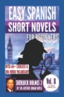Sherlock Holmes 2 : Easy Spanish Short Novels for Beginners: With 60+ Exercises & 200-Word Vocabulary (Learn Spanish) - Book