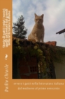 Storie di gatti : i miei, i vostri, quelli raccontati dai grandi della letteratura italiana: ovvero i gatti nella letteratura italiana dal medioevo al primo novecento - Book