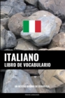 Libro de Vocabulario Italiano : Un Metodo Basado en Estrategia - Book
