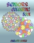 Seniors Colouring Book : Bigger Patterns for Easier Colouring - Book