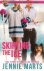 Skirting The Ice : A Bannister Brothers Book - Book