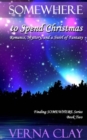 SOMEWHERE to Spend Christmas - Book