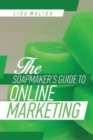 The Soapmaker's Guide to Online Marketing - Book