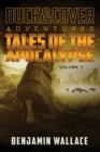 Tales of the Apocalypse Volume 1 : A Duck & Cover Collection - Book