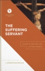 The Suffering Servant – Isaiah 53 for the Life of the Church - Book
