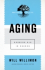 Aging : Growing Old in Church - Book