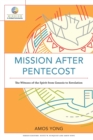 Mission after Pentecost - The Witness of the Spirit from Genesis to Revelation - Book