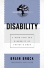 Disability : Living into the Diversity of Christ's Body - Book