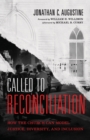 Called to Reconciliation - How the Church Can Model Justice, Diversity, and Inclusion - Book