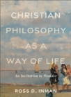 Christian Philosophy as a Way of Life – An Invitation to Wonder - Book