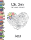 Cool Down - Livre a colorier pour adultes : Amour - Book