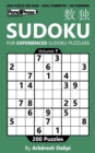 Sudoku Book for Experienced Puzzlers : 200 Puzzles (Volume 7) - Book