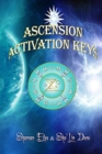Ascension Activation Keys : Energy Frequence Assimilation - Book
