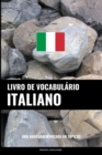 Livro de Vocabulario Italiano : Uma Abordagem Focada Em Topicos - Book