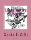 Imaginative Colouring : Colouring Book 2 - Book