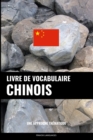 Livre de vocabulaire chinois : Une approche thematique - Book