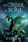Of Cinder and Bone - Book