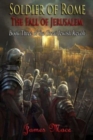 Soldier of Rome : The Fall of Jerusalem - Book