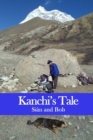 Kanchi's Tale : Kanchi goes to Makalu Base Camp - Book