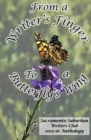 From a Writer's Finger to a Butterfly's Wing : SSWC Anthology 2015-16 - Book