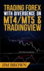 Trading Forex with Divergence on MT4/MT5 & TradingView - Book