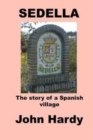 Sedella : The story of a Spanish village - Book
